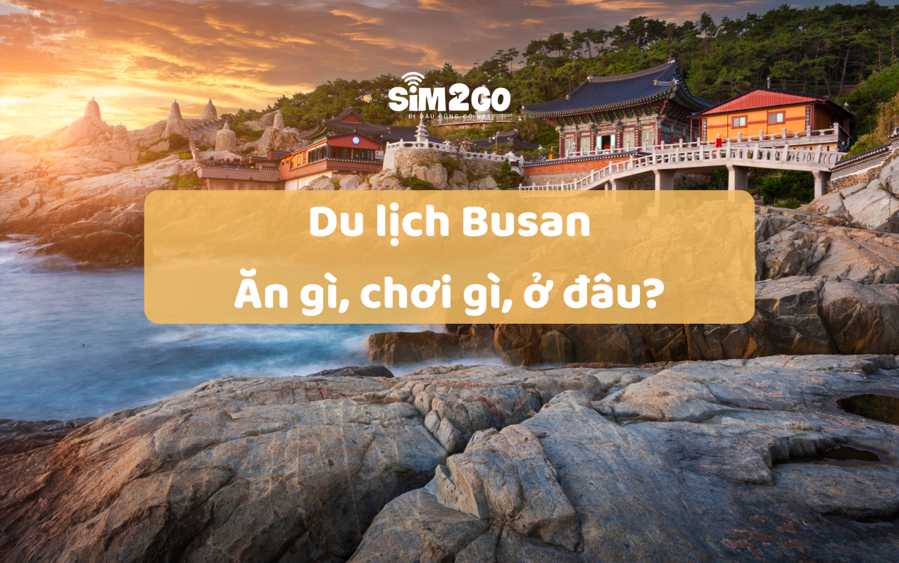 Du-lich-busan-an-gi-choi-gi-o-dau