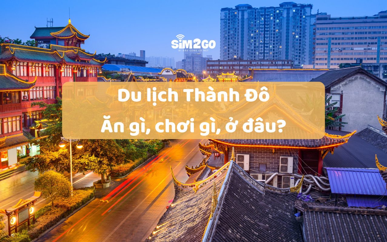 du-lich-thanh-do-an-gi-choi-gi-o-dau