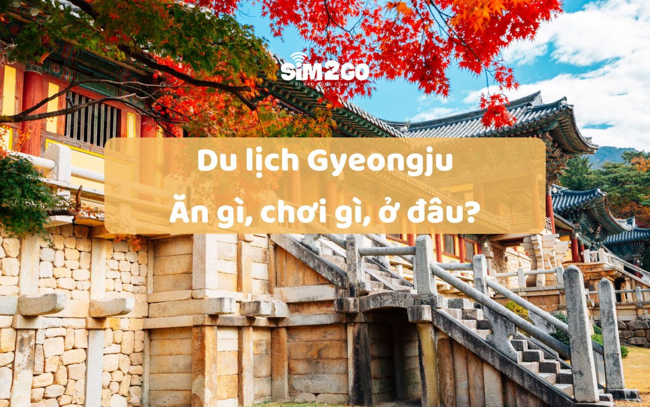 du-lich-Gyeongju-an-gi-choi-gi-o-dau