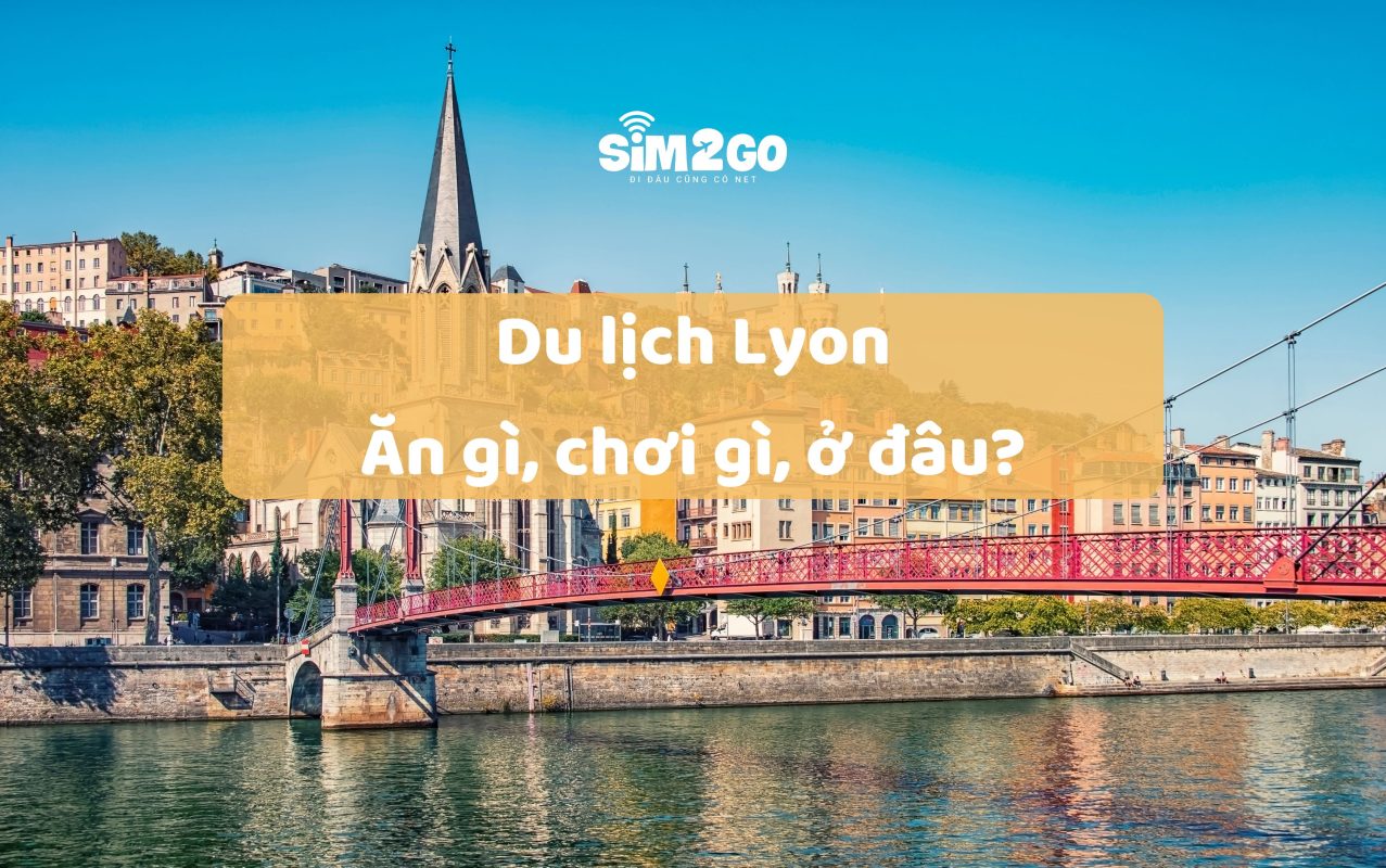 Lyon-thanh-pho-mong-mo-nen-den-khi-du-lich-phap